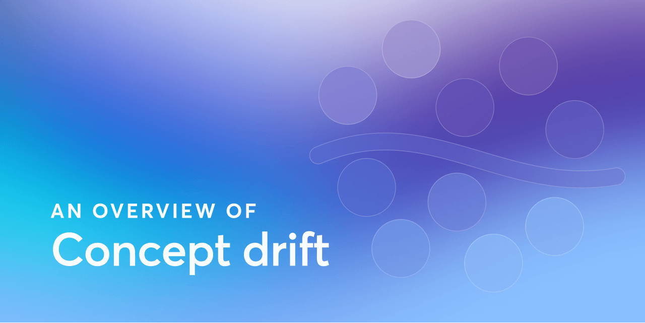 What is Concept Drift Causes and How to Deal with it?
